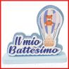 SCRITTA IN POLISTIROLO MONGOLFIERA "IL MIO BATTESIMO" BIMBO AZZURRO DECORAZIONE TAVOLI FESTA