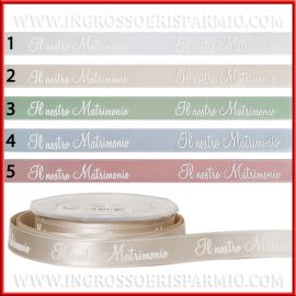 NASTRI PERSONALIZZATI "IL NOSTRO MATRIMONIO" ACCESSORI MADE IN ITALY NOZZE FURLANIS NASTRINO CONFEZIONAMENTO RASO ALTA QUALITA